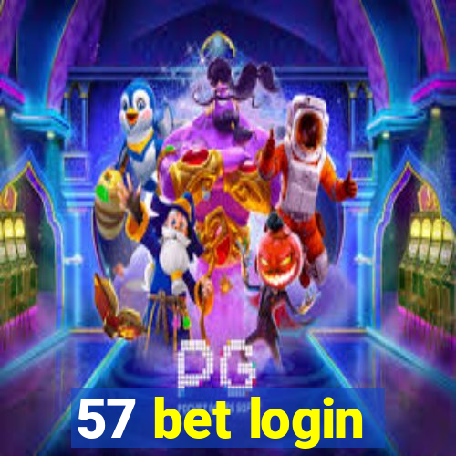 57 bet login