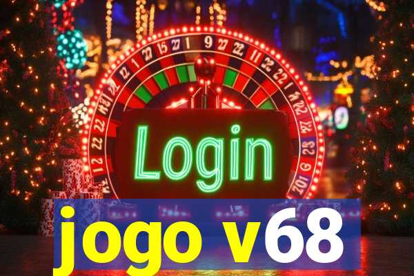 jogo v68