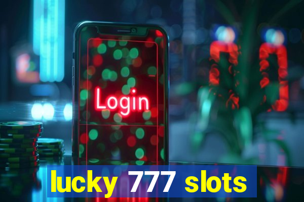 lucky 777 slots