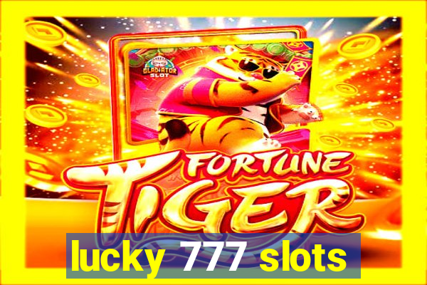 lucky 777 slots