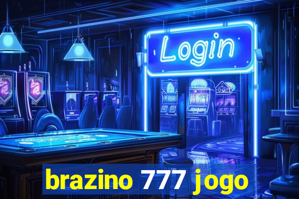 brazino 777 jogo