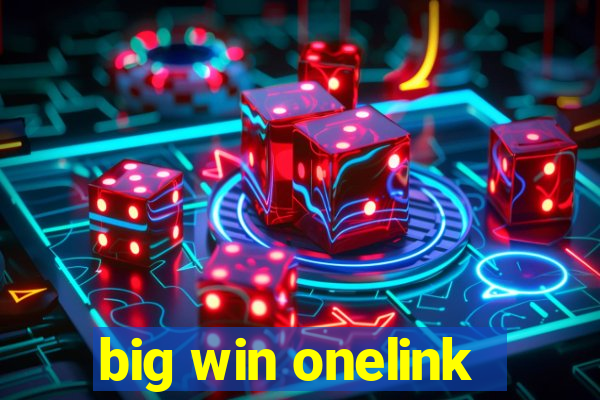 big win onelink