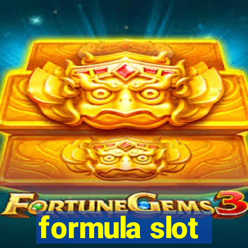 formula slot