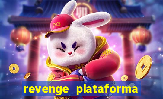 revenge plataforma de jogos