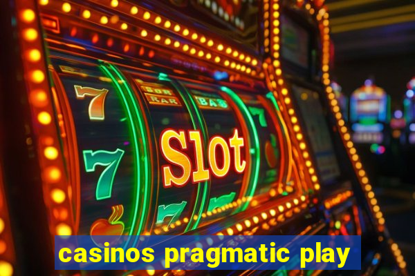 casinos pragmatic play