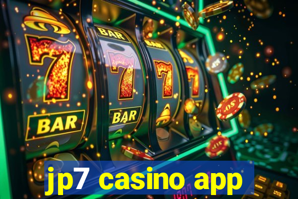 jp7 casino app