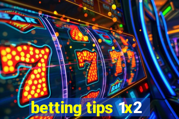 betting tips 1x2