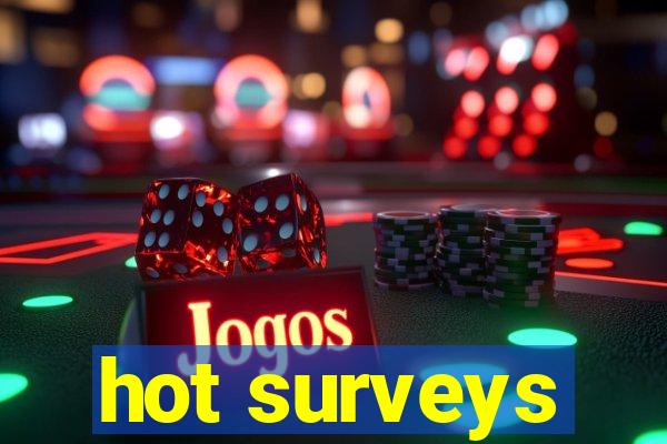 hot surveys