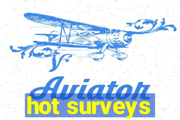 hot surveys