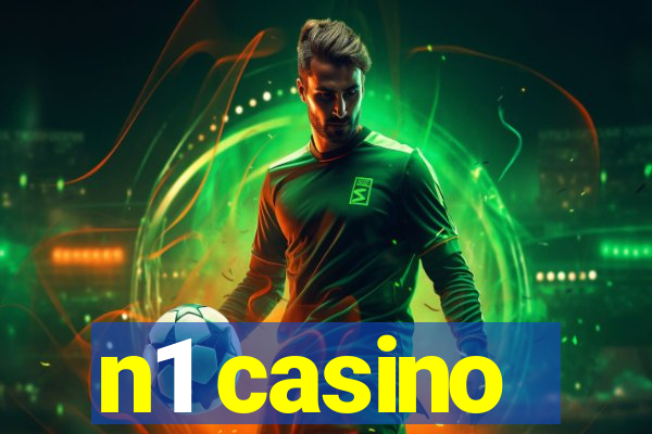 n1 casino