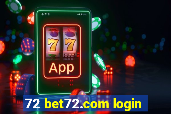 72 bet72.com login