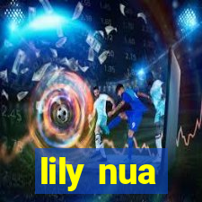 lily nua