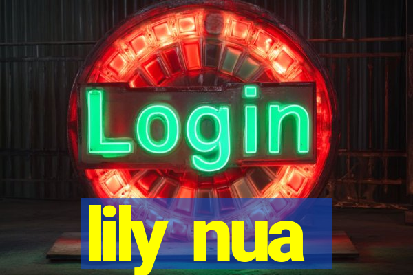 lily nua