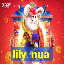 lily nua