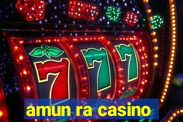 amun ra casino