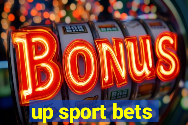 up sport bets