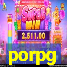 porpg