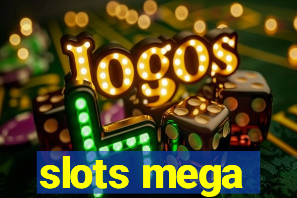 slots mega