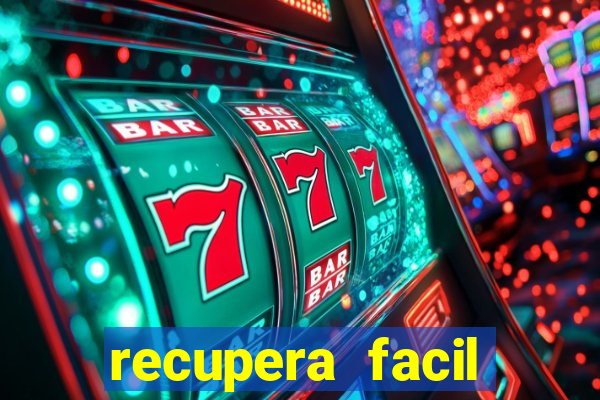 recupera facil reclame aqui