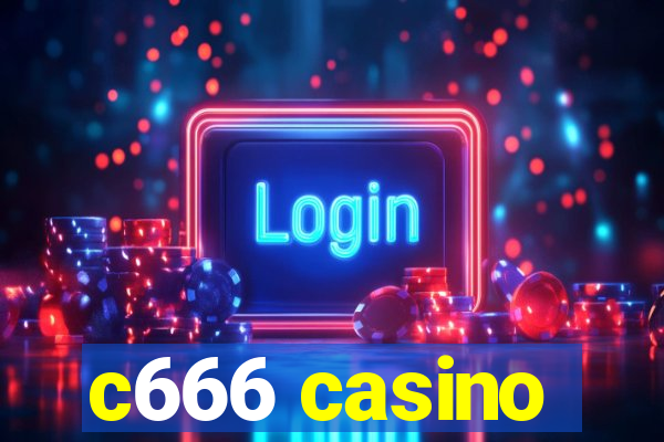 c666 casino