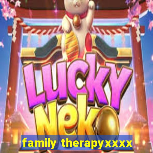 family therapyxxxx