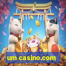 um casino.com