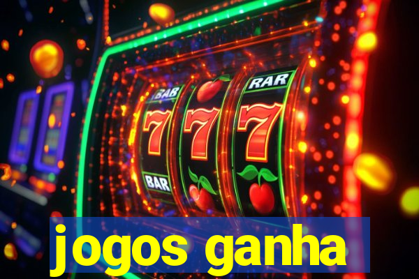 jogos ganha