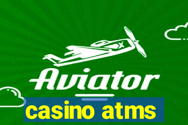 casino atms