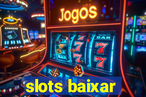 slots baixar