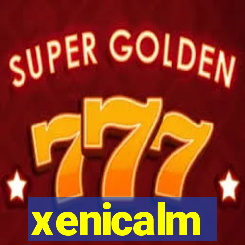 xenicalm