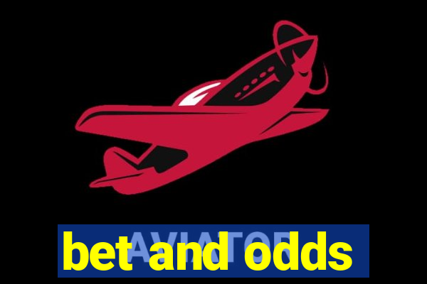 bet and odds