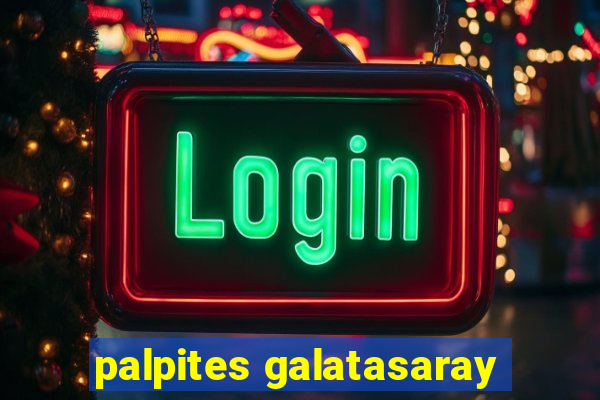 palpites galatasaray