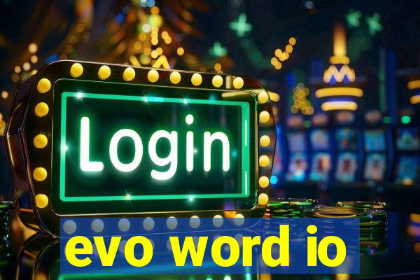 evo word io