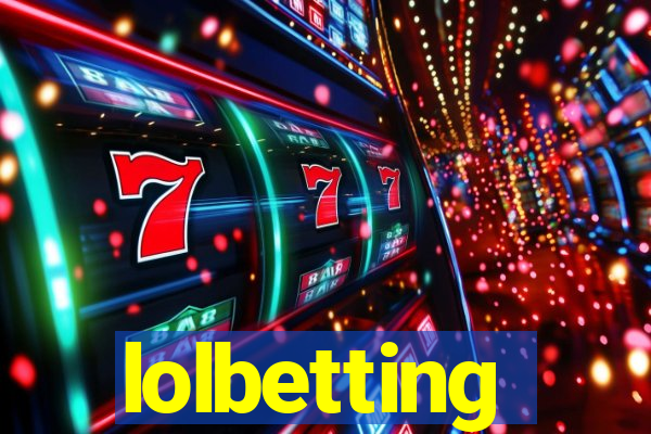 lolbetting