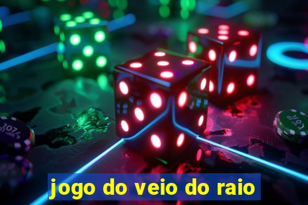 jogo do veio do raio