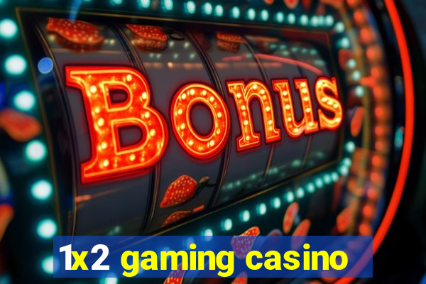 1x2 gaming casino