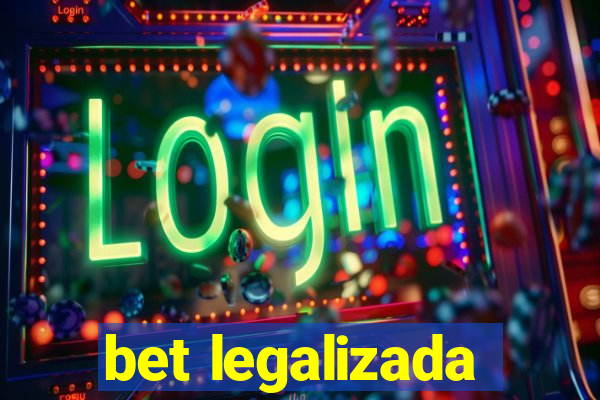 bet legalizada