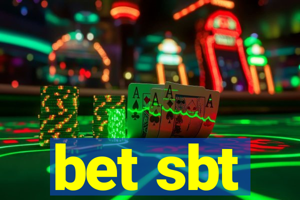 bet sbt