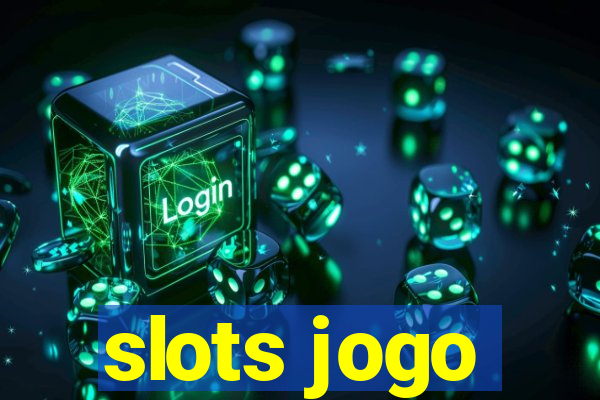 slots jogo