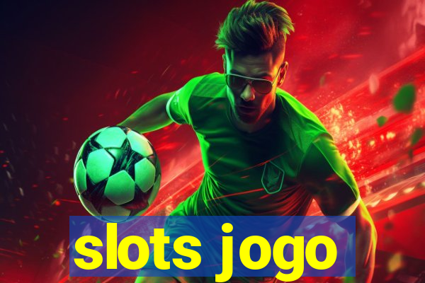 slots jogo