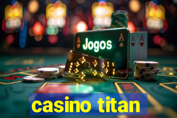 casino titan