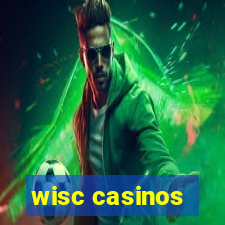 wisc casinos