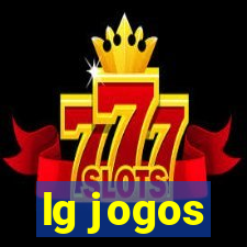 lg jogos