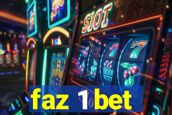 faz 1 bet