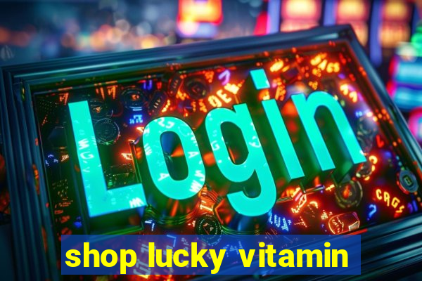 shop lucky vitamin