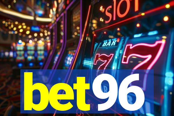 bet96