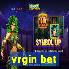 vrgin bet