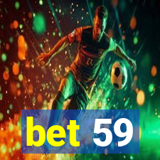 bet 59