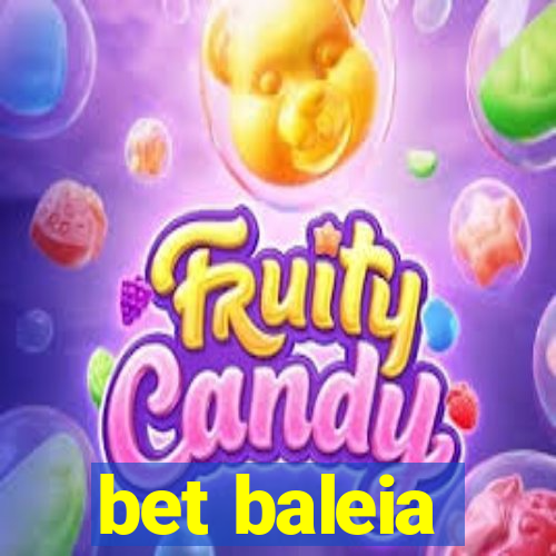 bet baleia