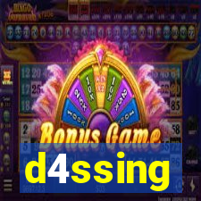 d4ssing